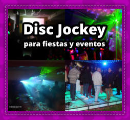 DISC JOCKEY en Ciudad Jardn - DEEJAY en Ciudad Jardn